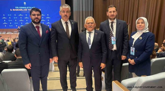 Başkan Büyükkılıç; AK Parti 175. Genişletilmiş İl Başkanları Toplantısı'na katıldı
