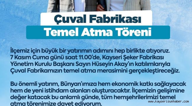 Bünyan'da çuval fabrikasının temeli atılıyor