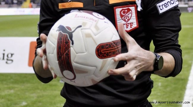 Kayseri Bölgesi'nden 3 hakeme 'bahis' cezası