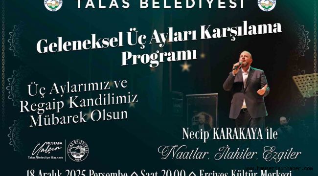 Talas'ta geleneksel üç ayları karşılama programı