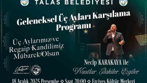 Talas'ta geleneksel üç ayları karşılama programı
