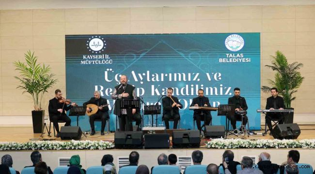 Talas'ta Üç Aylar coşkuyla karşılandı